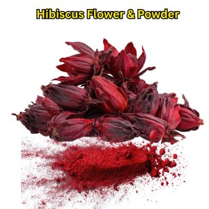 Hibiscus Flower &  Powder